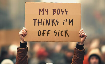A Dishonest “I’m Too Sick to Come to Work” Excuse is a Firing Offence